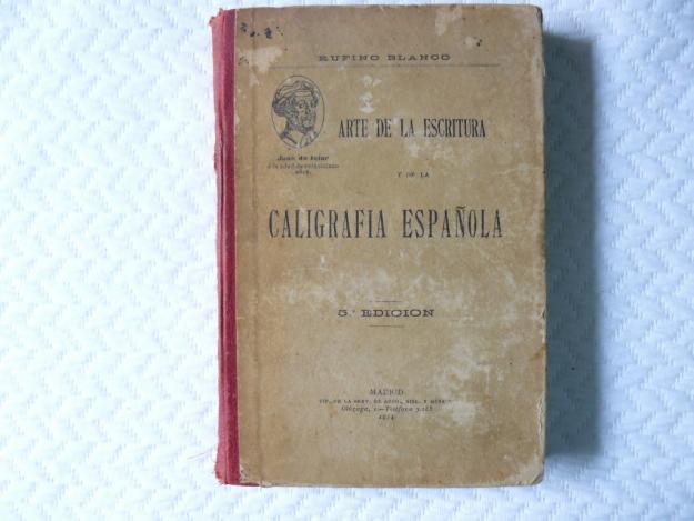 Arte de la escritura y de la caligrafía española (1914)