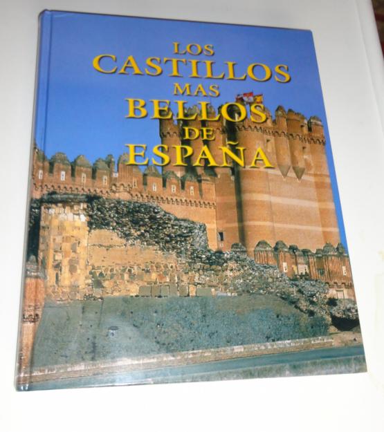 libro de castillos mas bellos de españa