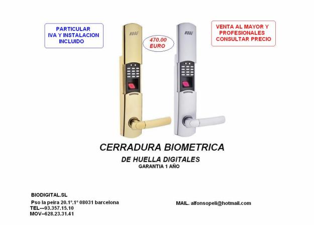 CERRADURA BIOMETRICA  (470 euro)