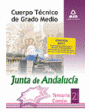 cuerpo técnico de grado medio de la junta de andalucía. temario comun. volumen ii