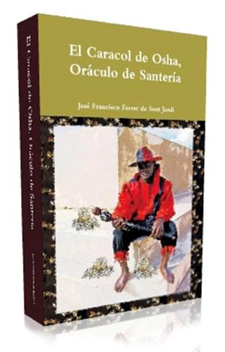 El Caracol de Osha, Oráculo de Santería