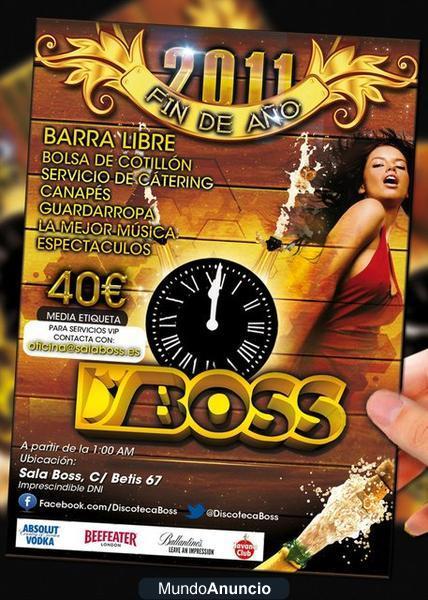 ENTRADAS - FIN DE AÑO 2011 - SALA BOSS