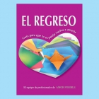 RECUPERA A TU EX PAREJA E-book “El regreso. Guía para que tu ex pareja vuelva a amarte” - mejor precio | unprecio.es