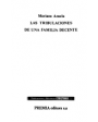 Las tribulaciones de una familia decente. ---  Ediciones Botas, 1947, México.