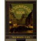 El significado de la noche - mejor precio | unprecio.es
