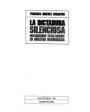 La dictadura silenciosa. Mecanismos totalitarios en nuestra democracia. ---  Ediciones Temas de Hoy, 1993, Madrid.