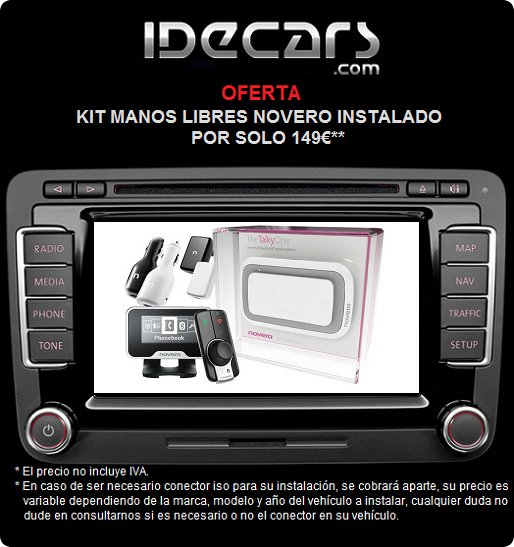 OFERTA IDECARS Novero The Truly One: Oferta Kit manos libres 149€* INSTALADO