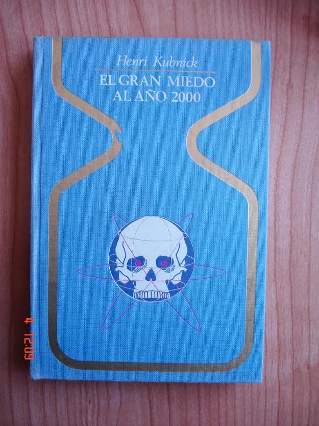 Henri Kubnick - El gran miedo al año 2000 - Col. Otros Mundos