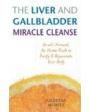 The liver and gallbladder miracle cleanse.