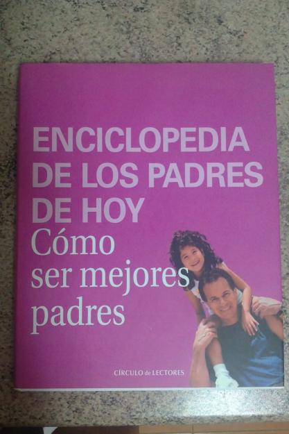 ENCICLOPEDIA COMO SER MEJORES PADRES