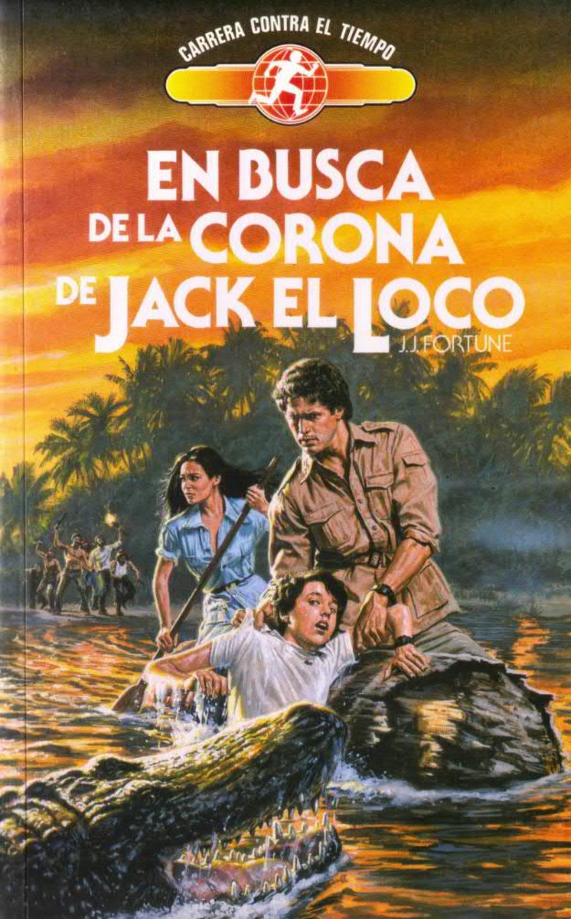 En busca de la corona de Jack el Loco por JJ Fortune (Ediciones Toray)