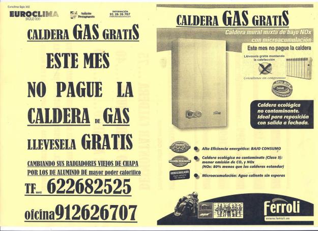 Cambie y llevese caldera  de gas  con radiadores se la regalamos para  economias bajas