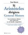 Si Aristóteles dirigiera General Motors