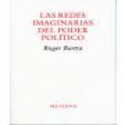 Las redes imaginarias del poder político - mejor precio | unprecio.es