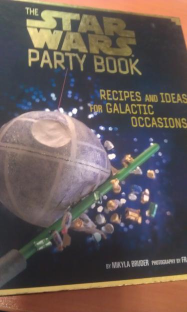 The Star Wars Party Book - Recipes and Ideas for Galactic Occasions.