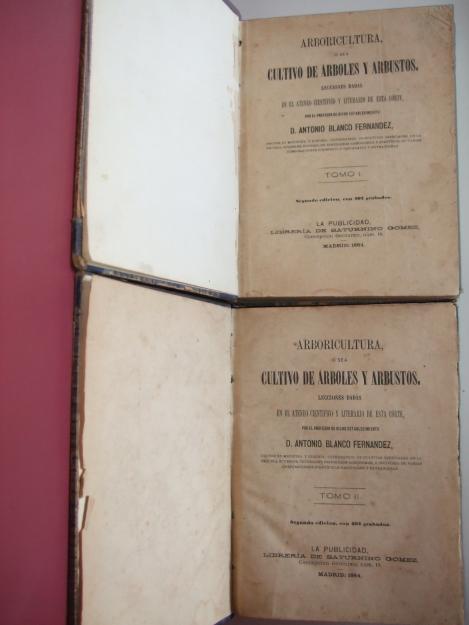 ARBORICULTURA, D. ANTONIO BLANCO FERNANDEZ, MADRID 1884.