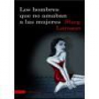 Los hombres que no amaban a las mujeres - mejor precio | unprecio.es