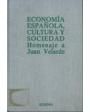 Economía española, cultura y sociedad. Homenaje a Juan Velarde Fuentes, ofrecido por la Universidad Complutense de Madri