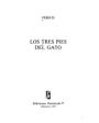 Los tres pies del gato. Humor. ---  Ediciones Península, Colección Ediciones de Bosillo nº265, 1973, Barcelona.