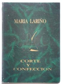 María Lariño. Corte y confección