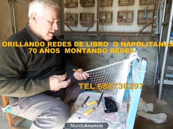 REDES DE LIBRO Y NAPOLITANAS.BIEN TERMINADAS Y REMATADAS 686730297