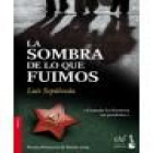 La sombra de lo que fuimos - mejor precio | unprecio.es