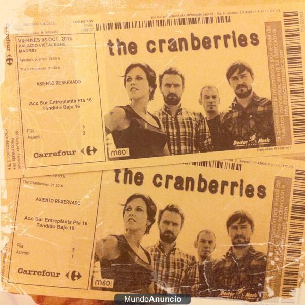 VENDO 2 ENTRADAS CONCIERTO THE CRANBERRIES MADRID