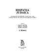 Hispania judaica. Studies on the history, language and literature of the jews in the hispanic world. 3 tomos. ---  Puvil