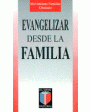 Evangelizar desde la familia