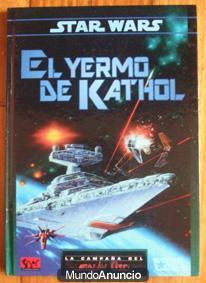 El yermo de Kathol. La campaña del guardián oscuro. Star wars