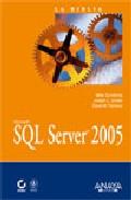 LA BIBLIA MICROSOFT SQL SERVER 2005