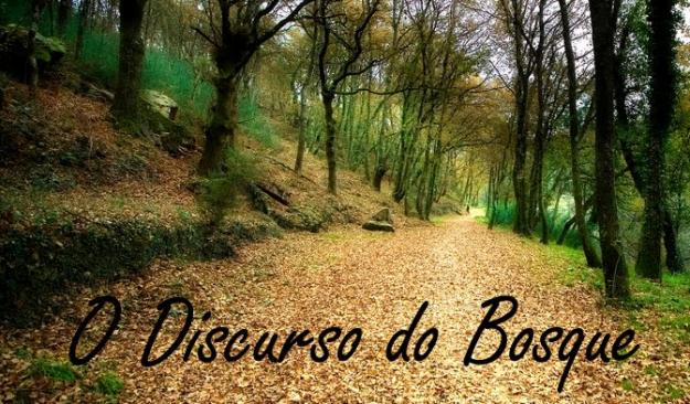 O DISCURSO DO BOSQUE - PRÓXIMAMENTE A LA VENTA!!!!!!!!!!