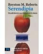 Serendipia. Descubrimientos accidentales en la ciencia. ---  Alianza Editorial nº1557, 1992, Madrid.