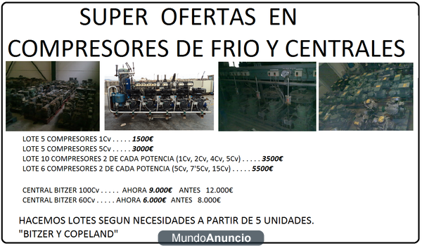 OFERTAS EN LOTES DE COMPRESORES Y CENTRALES DE FRIO!!