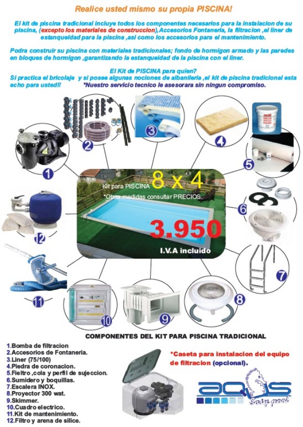 Kit piscina 8 x 4 solo 3950 IVA incluido