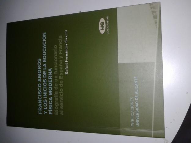 Francisco amorós y los inicios de la educación física moderna. biografía de un funcionario