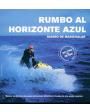 rumbo al horizonte azul