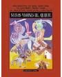 Nuevas visiones del Quijote (J. L. García Martín: EL secreto de Cervantes - F. Benítez Reyes: La crueldad aplicada a uno